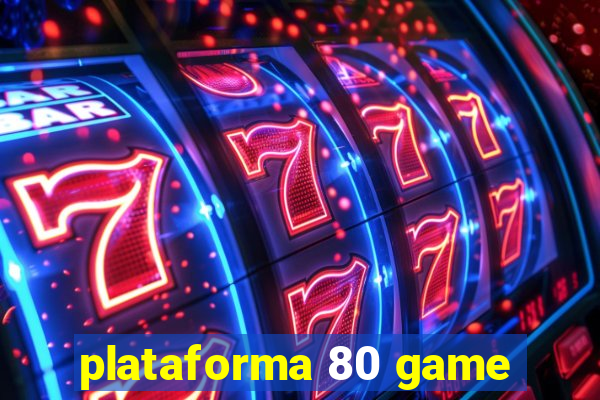 plataforma 80 game